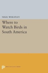 book Where to Watch Birds in South America