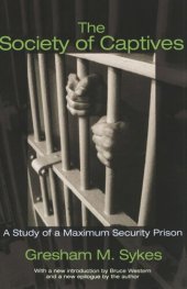 book The Society of Captives: A Study of a Maximum Security Prison