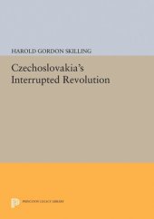 book Czechoslovakia's Interrupted Revolution