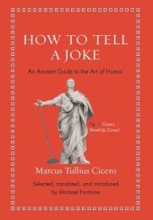 book How to Tell a Joke: An Ancient Guide to the Art of Humor