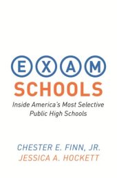 book Exam Schools: Inside America's Most Selective Public High Schools