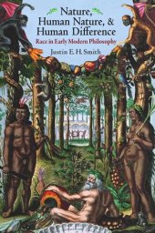 book Nature, Human Nature, and Human Difference: Race in Early Modern Philosophy