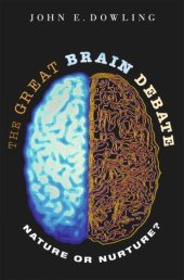 book The Great Brain Debate: Nature or Nurture?