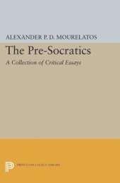 book The Pre-Socratics: A Collection of Critical Essays