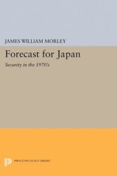 book Forecast for Japan: Security in the 1970's