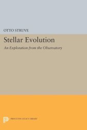 book Stellar Evolution: An Exploration from the Observatory