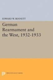 book German Rearmament and the West, 1932-1933