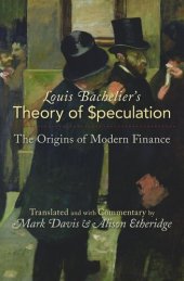 book Louis Bachelier's Theory of Speculation: The Origins of Modern Finance