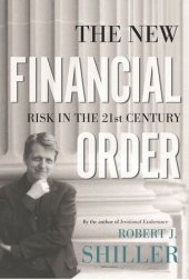 book The New Financial Order: Risk in the 21st Century