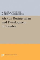 book African Businessmen and Development in Zambia