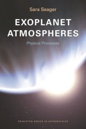 book Exoplanet Atmospheres: Physical Processes