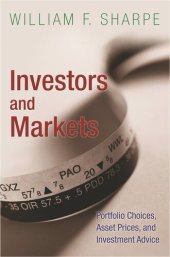 book Investors and Markets: Portfolio Choices, Asset Prices, and Investment Advice