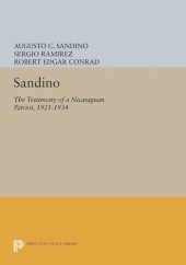 book Sandino: The Testimony of a Nicaraguan Patriot, 1921-1934