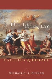 book Poetic Interplay: Catullus and Horace