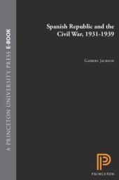 book Spanish Republic and the Civil War, 1931-1939