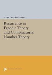 book Recurrence in Ergodic Theory and Combinatorial Number Theory