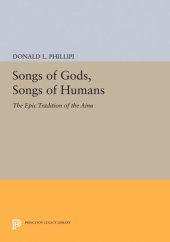 book Songs of Gods, Songs of Humans: The Epic Tradition of the Ainu