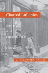 book Charred Lullabies: Chapters in an Anthropography of Violence