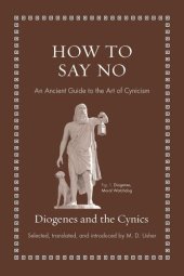 book How to Say No: An Ancient Guide to the Art of Cynicism