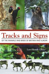 book Tracks and Signs of the Animals and Birds of Britain and Europe