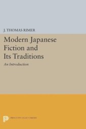 book Modern Japanese Fiction and Its Traditions: An Introduction