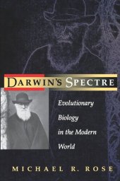 book Darwin's Spectre: Evolutionary Biology in the Modern World