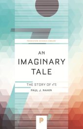 book An Imaginary Tale: The Story of √-1