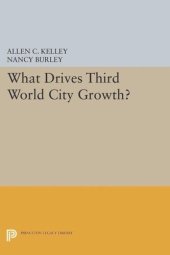 book What Drives Third World City Growth?