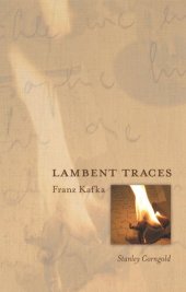 book Lambent Traces: Franz Kafka