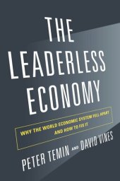 book The Leaderless Economy: Why the World Economic System Fell Apart and How to Fix It