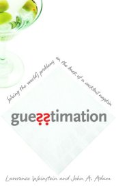 book Guesstimation: Solving the World's Problems on the Back of a Cocktail Napkin
