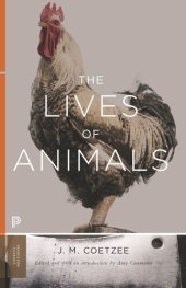 book The Lives of Animals: The Lives of Animals [Princeton Classics]