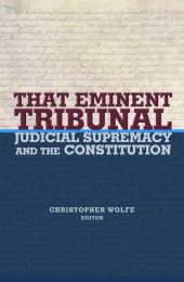 book That Eminent Tribunal: Judicial Supremacy and the Constitution