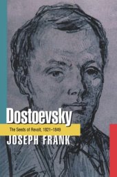 book Dostoevsky: The Seeds of Revolt, 1821-1849