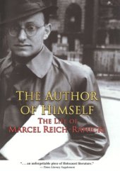 book The Author of Himself: The Life of Marcel Reich-Ranicki