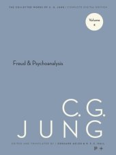 book Collected Works of C.G. Jung. Volume 4 Collected Works of C. G. Jung, Volume 4: Freud and Psychoanalysis