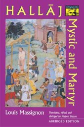 book Hallaj: Mystic and Martyr - Abridged Edition