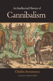 book An Intellectual History of Cannibalism