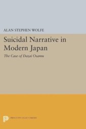 book Suicidal Narrative in Modern Japan: The Case of Dazai Osamu