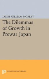 book The Dilemmas of Growth in Prewar Japan