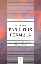 book Dr. Euler's Fabulous Formula: Cures Many Mathematical Ills