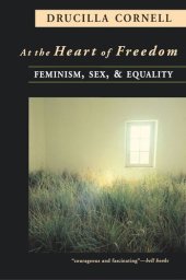 book At the Heart of Freedom: Feminism, Sex, and Equality