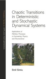 book Chaotic Transitions in Deterministic and Stochastic Dynamical Systems: Applications of Melnikov Processes in Engineering, Physics, and Neuroscience