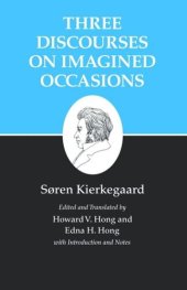 book Kierkegaard's Writings, X, Volume 10: Three Discourses on Imagined Occasions