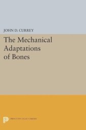 book The Mechanical Adaptations of Bones