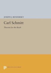 book Carl Schmitt: Theorist for the Reich