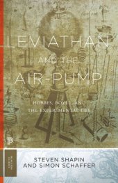 book Leviathan and the Air-Pump: Hobbes, Boyle, and the Experimental Life