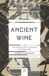 book Ancient Wine: The Search for the Origins of Viniculture