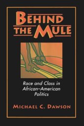 book Behind the Mule: Race and Class in African-American Politics