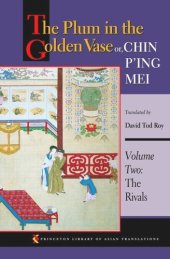 book The Plum in the Golden Vase or, Chin P'ing Mei, Volume Two: The Rivals